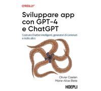 Libri Caelen Olivier / Blete Marie-Alice - Sviluppare Applicazioni Con GPT-4 E C
