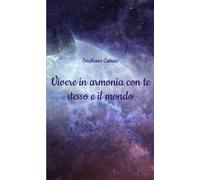 Libri Cainac Svetlana - Crystal Ti Parla. Come Vivere In Armonia Con Te Stesso E