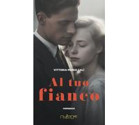 Libri CalÃ¬ Vittoria Maria - Al Tuo Fianco