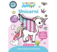 Libri Caleidoscopio Junior. Unicorni. Ediz. Illustrata. Con 5 Pennarelli Colorat