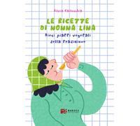 Libri Callocchia Silvia - Le Ricette Di Nonna Lina. Dieci Piatti Vegetali Della