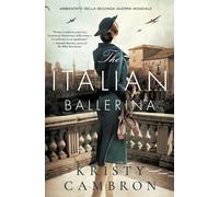 Libri Cambron Kristy - The Italian Ballerina