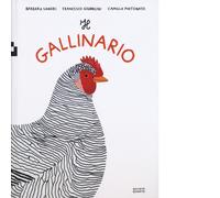 Il gallinario. Ediz. a colori