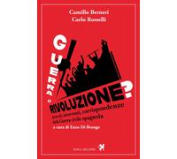 Libri Camillo Berneri / Carlo Rosselli - Guerra O Rivoluzione? Articoli, Interve