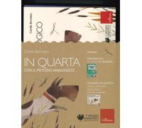 In quarta con il metodo analogico: Matematica al volo in quarta. Calcolo e...