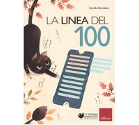 Libri Camillo Bortolato - La Linea Del 100. Metodo Analogico Per L'apprendimento