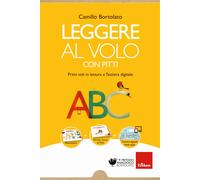 Libri Camillo Bortolato - Leggere Al Volo Con Pitti. Primi Voli In Lettura E Tas