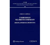 Libri Campelli Enrico - L' Ombudsman Nel Diritto Comparato. Origine, Esperienze,