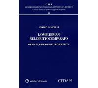 Libri Campelli Enrico - L' Ombudsman Nel Diritto Comparato. Origine, Esperienze,