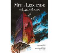 Libri Campione Dario - Miti E Leggende Del Lago Di Como