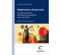Libri Campobello Francesco - Magistratura E Democrazia
