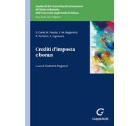 CREDITI D'IMPOSTA E BONUS - CANE' DANIELE, BAGAROTTO ERNESTO-MARCO -