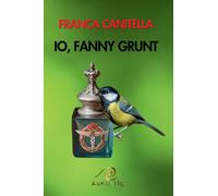 Libri Canitella Franca - Io, Fanny Grunt