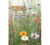 Libri Canitella Franca - Libero La Poesia
