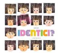 Identici?