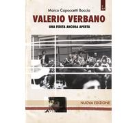 Libri Capoccetti Boccia Marco - Valerio Verbano. Una Ferita Ancora Aperta. Passi