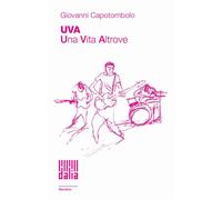 UVA. Una Vita Altrove