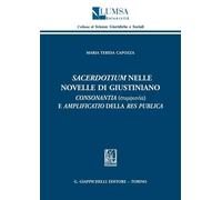 Libri Capozza Maria Teresa - Sacerdotium Nelle Novelle Di Giustiano. Consonantia