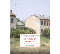 Libri Caramaschi Sara / Alessandro Coppola / Vigotti Francesca - La Pianura Irri