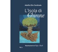 L'isola di Chirone - [Gruppo Editoriale Kalos]