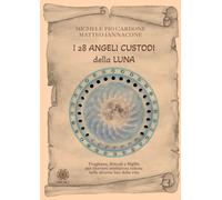 Libri Cardone Michele Pio / Matteo Iannacone - I 28 Angeli Custodi Della Luna. P