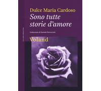 Libri Cardoso Dulce Maria - Sono tutte storie d'amore
