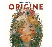 Libri Cardozo Nat - Origine. Album Scoperte. Ediz. Illustrata