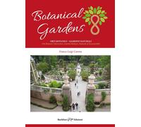 Libri Carena Franco Luigi - Botanical Gardens. Orti Botanici E Arboreti. Orti Bo