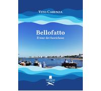 Libri Carenza Vito - Bellofatto. Il Tour Dei Fuoriclasse
