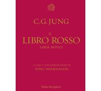Libri Carl Gustav Jung - Il libro rosso. Liber novus - 2010