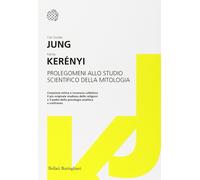Libri Carl Gustav Jung / Károly Kerényi - Prolegomeni Allo Studio Scientifico De