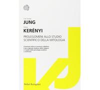 Libri Carl Gustav Jung / Károly Kerényi - Prolegomeni Allo Studio Scientifico De