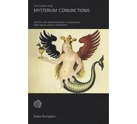 Libri Carl Gustav Jung - Mysterium Coniunctionis. Ricerche Sulla Sperimentazione