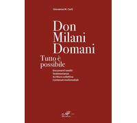 Libri Carli Giovanna Maria - Don Milani Domani. Tutto E' Possibile
