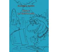 Libri Carlini Francesca - Dino E La Tecnologia