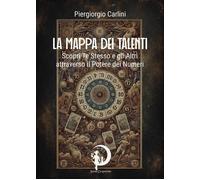 Libri Carlini Piergiorgio - La Mappa Dei Talenti