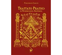 Libri Carlini Piergiorgio - Trattato Pratico Di Numerologia Esoterica. Scopri Qu