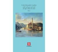 Libri Carlo Alessandro Landini - With Each Gust Of Wind-Ad Ogni Colpo Di Vento.