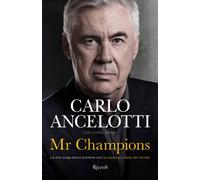 Carlo Ancelotti e Chris Brady – The Dream: La mia lunga storia d'amore con la Coppa