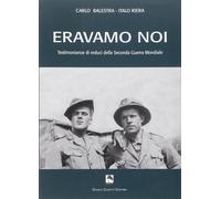 Libri Carlo Balestra / Italo Riera - Eravamo Noi