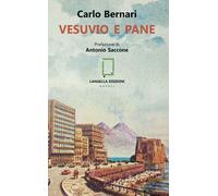 Libri Carlo Bernari - Vesuvio E Pane