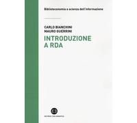 Libri Carlo Bianchini / Mauro Guerrini - Introduzione A RDA