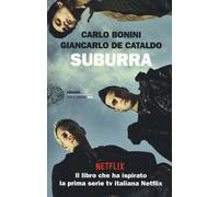 Libri Carlo Bonini / De Cataldo Giancarlo - Suburra