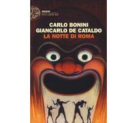 Libri Carlo Bonini - La notte di Roma - 2015