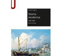 Libri Carlo Capra - Storia moderna 1492-1848 - 2021 (Sintesi)