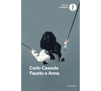 Libri Carlo Cassola - Fausto E Anna