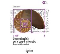 Libri Carlo Càssola - Geometria Solida Per Le Gare Di Matematica