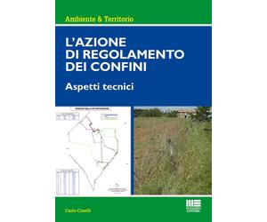 Libri Carlo Cinelli - L'azione di regolamento dei confini - 2015