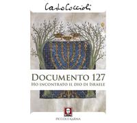 Libri Carlo Coccioli - Documento 127. Ho Incontrato Il Dio Di Israele