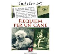 Libri Carlo Coccioli - Requiem per un cane - 2023 (Piccolo karma)